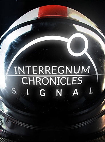  Interregnum Chronicles: Signal 