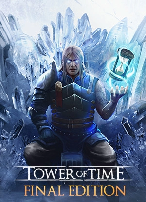  Tower of Time: Final Edition 