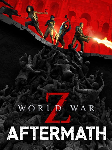  World War Z: Aftermath – Deluxe Edition v20231205/Steam BuildID 12801198 + Все Дополнения 