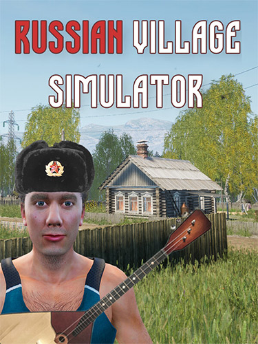  Russian Village Simulator 