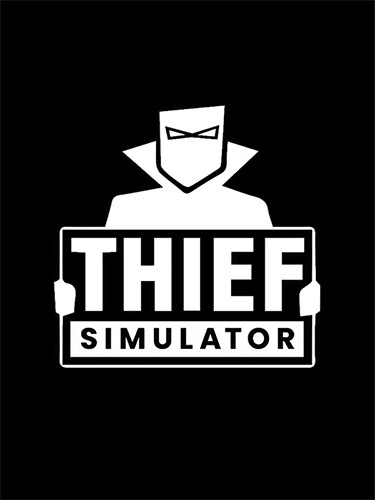  Thief Simulator v1.7 + Luxury Houses DLC 