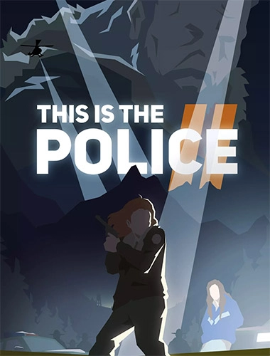  This Is the Police 2 