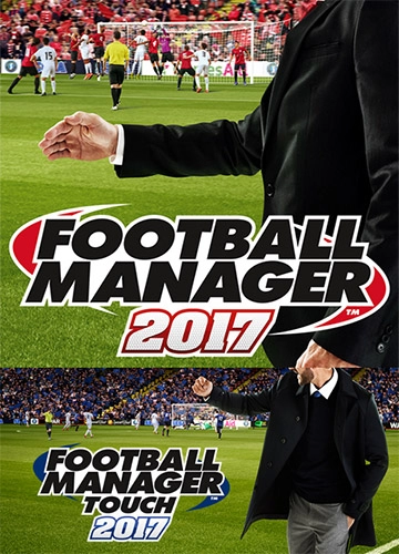  Football Manager 2017 + Football Manager Touch 2017 + FM Editor + FM-редактор v17.3.1 + 17 дополнений 
