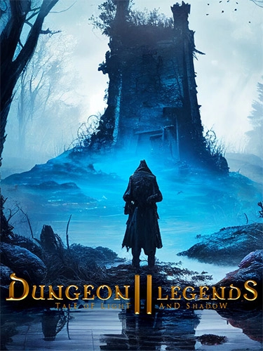  Dungeon Legends 2: Tale of Light and Shadow 