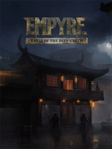  EMPYRE: Earls of the Deep Earth Build #16 (MAGNET link download) 