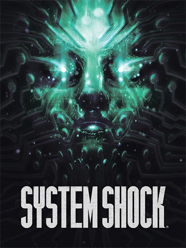  System Shock (Remake) v1.2.18830 + Бонусный контент 