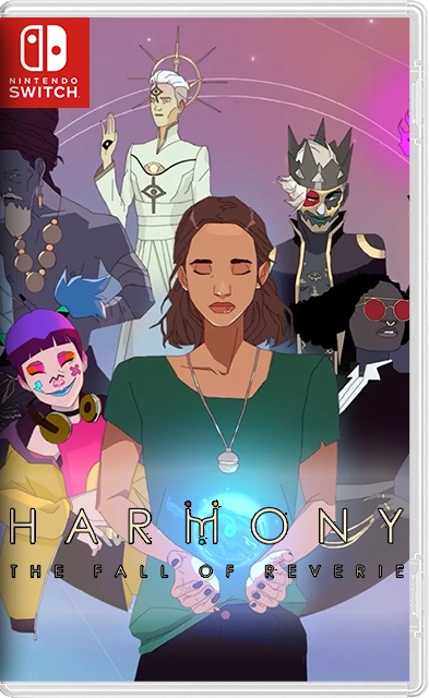  Harmony: The Fall of Reverie 